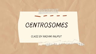 Centrosomes [upl. by Teerell]