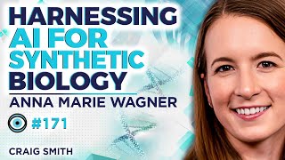 Harnessing AI for Synthetic Biology  Anna Marie Wagner [upl. by Anawyt]