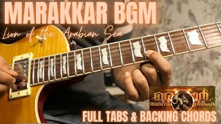 മരക്കാർ Marakkar BGM Guitar lesson with backing chords അറബിക്കടലിന്റെ സിംഹം Lion of the Arabian Sea [upl. by Kipton733]