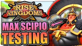 First Expertised Scipio in the world Instant max and testing Rise of Kingdoms [upl. by Lashar582]