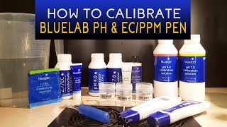 How to calibrate your PH Pen or EC  PPM pen Bluelab PH EC amp PPM meters [upl. by Switzer]