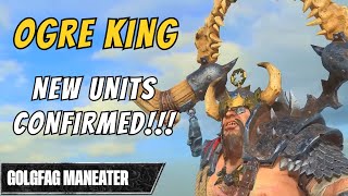 Ogre Kingdoms NEW UNITS Confirmed  Total War Warhammer 3 [upl. by Acenes]