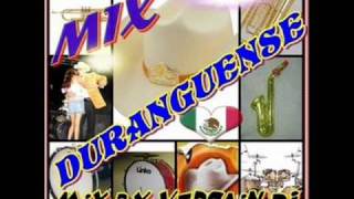 DURANGUENSE MIX 2010 [upl. by Gaile379]