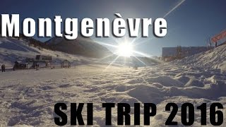 Montgenèvre Ski Trip 2016 [upl. by Zacharias]