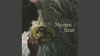 Nyomi Szar [upl. by Anivol]