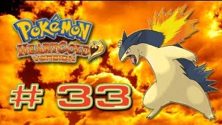 Pokémon HeartGold   33  Ruta 45 y 46 quot Poco Que Decir ¡¡ Typhlosion  Forzado xDDquot [upl. by Catlee]