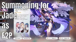 Summoning for Jade as F2P  Honkai Star Rail [upl. by Celestyn325]