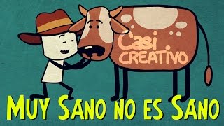 Muy sano no es sano  Casi Creativo [upl. by Rosina]