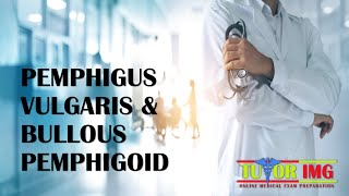 Medical Shots  Pemphigus Vulgaris amp Bullous Pemphigoid  Tutor IMG [upl. by Changaris]