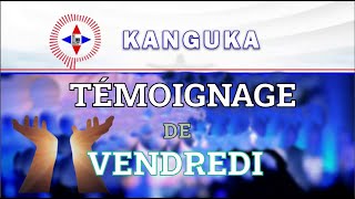 TÉMOIGNAGES KANGUKA DE VENDREDI LE 11102024 par Chris Ndikumana DÉMONTRER LA PUISSANCE DE DIEU [upl. by Dutchman780]