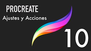 Curso de PROCREATE Tutorial 10 Ajustes y Acciones [upl. by Ioved881]