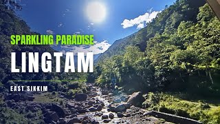 The Sparkling Paradise of East Sikkim Lingtam  Silk Route [upl. by Clayborn]