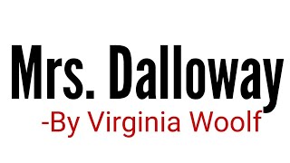 Mrs Dalloway Novel by Virginia Woolf in Hindi summary Explanation and full analysis [upl. by Mcdougall]