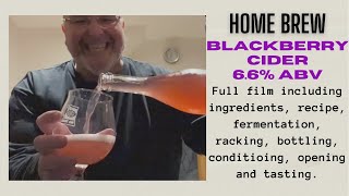 Making a Blackberry Cider at 66 ABV [upl. by Ivie466]