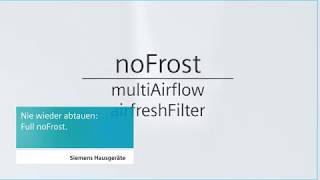 noFrostTechnik I Siemens Hausgeräte [upl. by Makell]