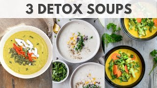 Detox Soup Recipes for Dinner  Subah Saraf  Satvic Movement [upl. by Stutzman]