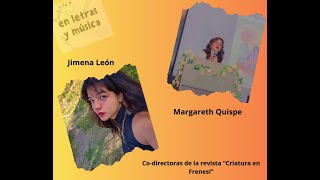 Jimena León y Margareth Quispe Revista “Criatura en Frenesí” Caja de Resonancia [upl. by Cassil]