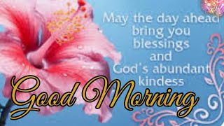 Good morning blessings messages greetings and prayers [upl. by Mellicent310]