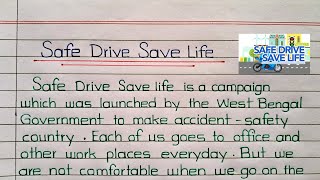 Save Drive Safe Life EssayParagraph  About Save Drive Save Life [upl. by Drandell]