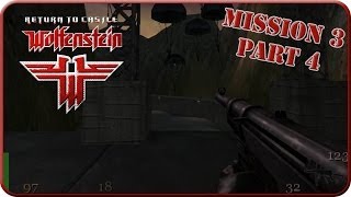 Return to Castle Wolfenstein Mission 3 Part 4 Lets Play 11 Deutsch [upl. by Eliath]