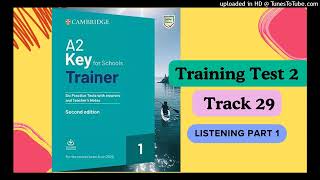 Training Test 2 Listening Part 1 Track 29 [upl. by Yona]