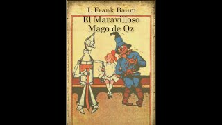 El Maravilloso Mago de Oz  Capitulo 1 Audiolibro [upl. by Aihk]