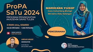 PROGRAM PENINGKATAN AKADEMIK SAINS TULEN ProPA SaTu 2024  BIOLOGI [upl. by Kucik]