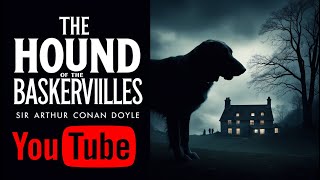 The Hound of the Baskervilles by Arthur Conan Doyle  Full Audiobook  Sherlock Holmes Mystery [upl. by Moorefield]