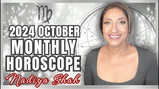 ♍️ Virgo October 2024 Astrology Horoscope by Nadiya Shah [upl. by Valery150]