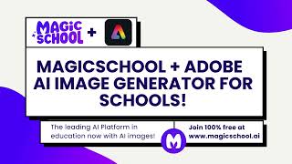 MagicSchool and Adobe Express AI Image Generator for Schools [upl. by Alistair]