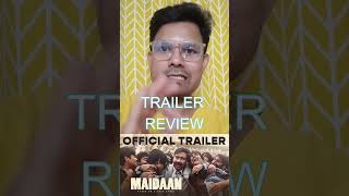 MAIDAAN TRAILER REVIEW BY VARAD VIJAY CHAWAN [upl. by Malcolm]