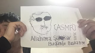 ASMR  Allahıma Şükür Bugünde Başkanım [upl. by Siuqramed]