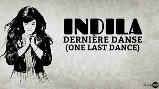 Indila  Dernière Danse One Last Dance French amp English 🎵 Lyrics [upl. by Emirac]