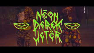 LiL YACHTY x RiFF RAFF  NeoN DeReK JeTeR Official Music Video [upl. by Goldner]