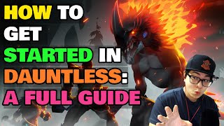 Dauntless The Ultimate Beginner Guide  How to Get Started For Newbies [upl. by Ellemrac]