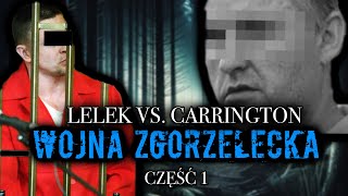 WOJNA ZGORZELECKA 1  LELEK VS CARRINGTON  WOJNA SPIRYTUSOWA  GANGI ZE ŚLĄSKA [upl. by Nylarad]