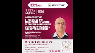 ACUTE GLOMERULOR NEPHRITIS  INDIVIDUALIZED INDICATED MEDICINE DrNAVIN PAWASKAR IFPH 1523 [upl. by Craggy]