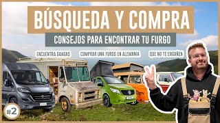 COMPRAR FURGONETA CAMPER SEGUNDA MANO ✅  TIPS para ESPAÑA e importar de ALEMANIA  Camperización 2 [upl. by Urina]