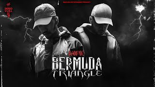 BERMUDA TRIANGLE  Badkidz Insane amp Avee Prod By D Materialz  Innovura Ent [upl. by Trellas940]