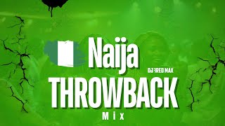 NAIJA RETRO MIXTAPE PART 1 afrobeats hitsongs 2024 retro [upl. by Eugirne]