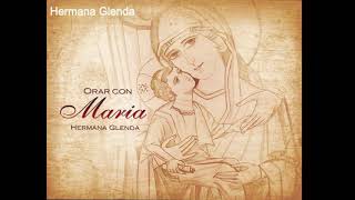 1 HORA MUSICA CON HERMANA GLENDA 4  ORAR CON MARIA OFICIAL [upl. by Yelahs]