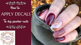 HOW TO APPLY DECALS TO DIP POWDER NAILS [upl. by Egidius]