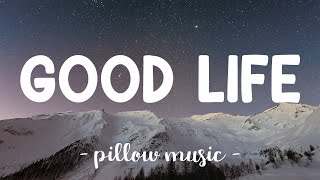 Good Life  OneRepublic Lyrics 🎵 [upl. by Bander]