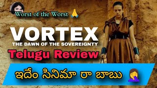 Vortex Dawn Of The Sovereignty 2021 Movie Telugu Review LeonaScorpi [upl. by Atwekk]