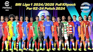 RZ24 Patch 2024  BRI LIGA 1 20242025 FULL KITPACK [upl. by Jeremias584]