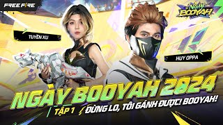 Ngày Booyah 2024  Tập 1 Đừng Lo Tôi Gánh Được [upl. by Liddy]