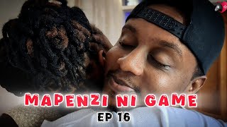 MAPENZI NI GAME  EPISODE 16  Love Story💞 [upl. by Olifoet]