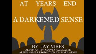 A Darkened Sense  At Years End Album [upl. by Vitalis947]