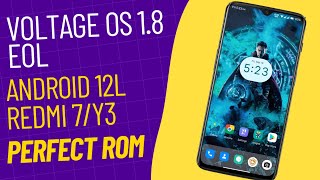 Voltage OS 18 EOL Android 12L Redmi 7Y3Another Best Update For Redmi 7Y3Best Rom To Try 2022 [upl. by Chamberlain]