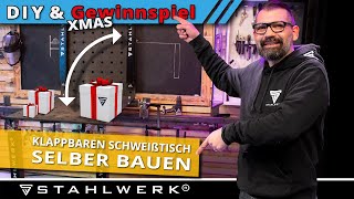 STAHLWERK DIY  Klappbarer Schweißtisch amp WeihnachtsGewinnspiel [upl. by Cire]